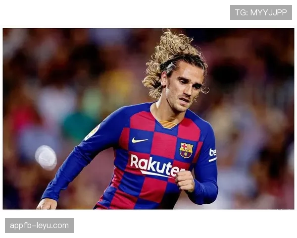 格列兹曼更衣室领袖作用凸显，显著提升球队士气与凝聚力